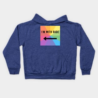 I'm with babe... Kids Hoodie